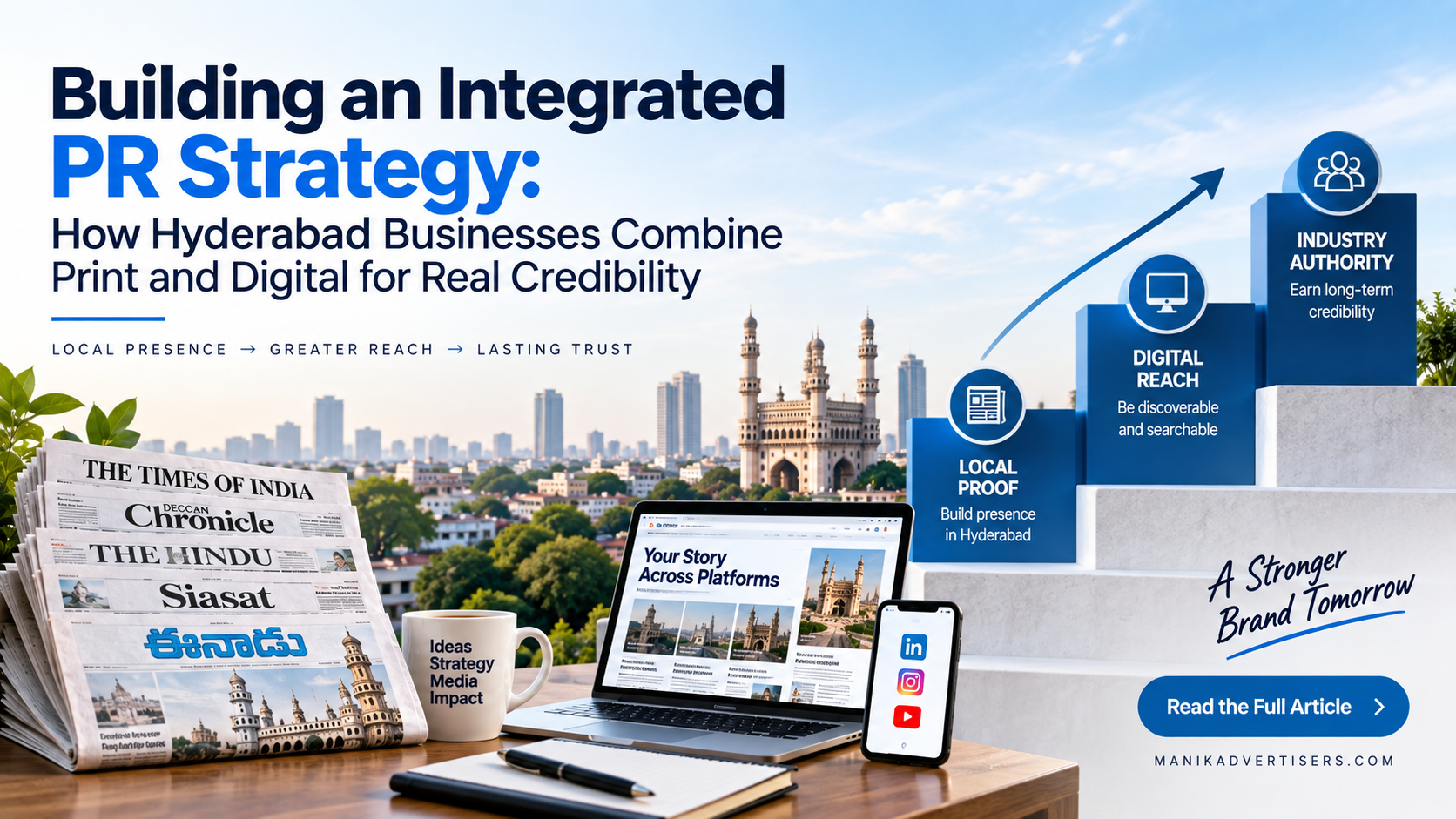Building an Integrated PR Strategy: How Hyderabad Businesses Combine Print and Digital for Real Credibility